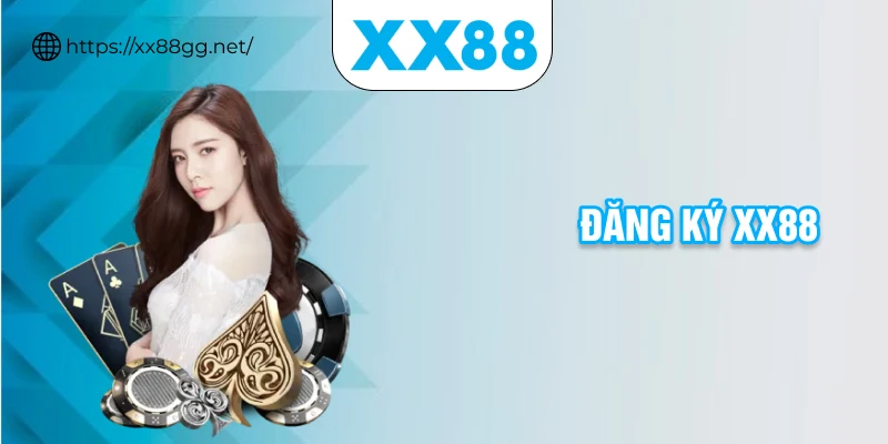 Đăng ký XX88